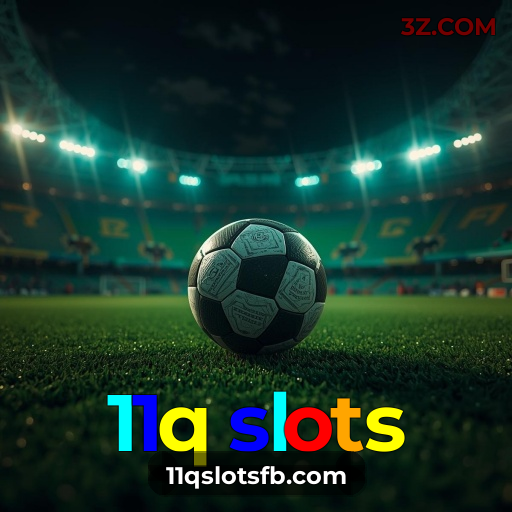 11q slots - Customer Support